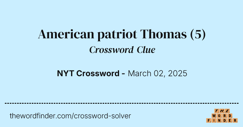 American patriot Thomas crossword clue image