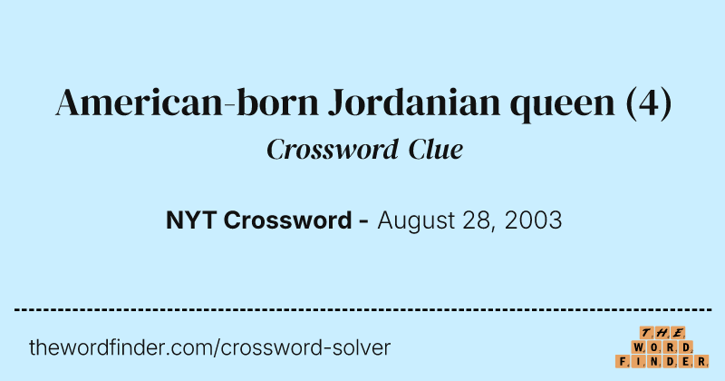 American-born Jordanian queen crossword clue image