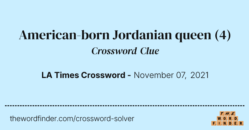 American-born Jordanian queen crossword clue image
