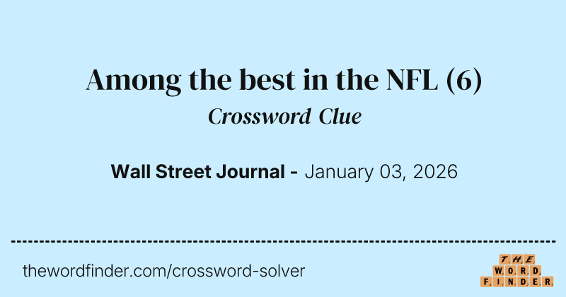 Among the best in the NFL crossword clue image