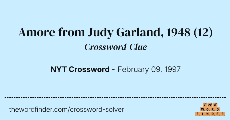 Amore from Judy Garland, 1948 crossword clue image
