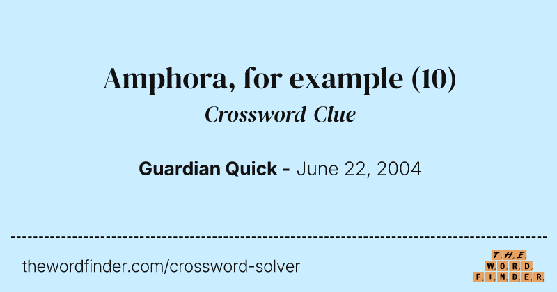 Amphora, for example crossword clue image