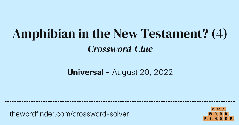 Amphibian in the New Testament? crossword clue image