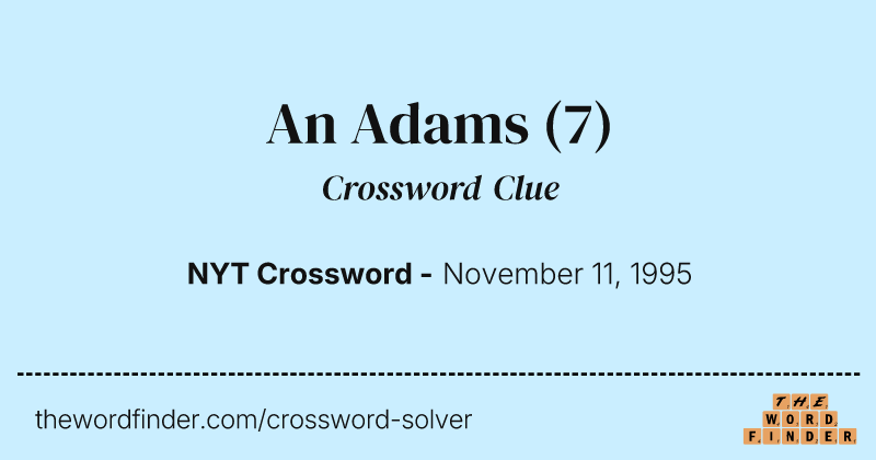An Adams crossword clue image