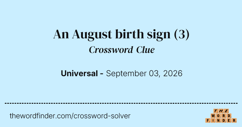 An August birth sign crossword clue image
