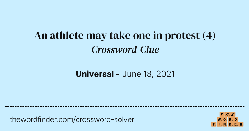 An athlete may take one in protest crossword clue image