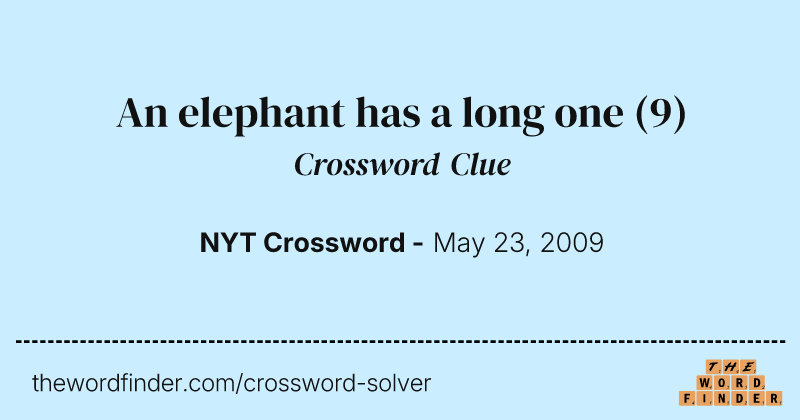 An elephant has a long one crossword clue image