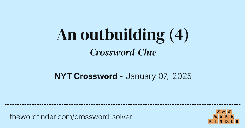 An outbuilding crossword clue image
