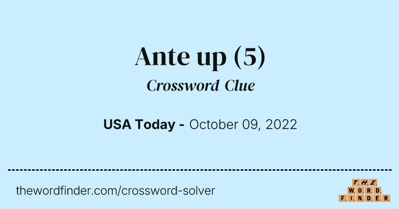 Ante up crossword clue image