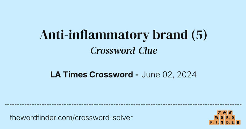 Anti-inflammatory brand crossword clue image