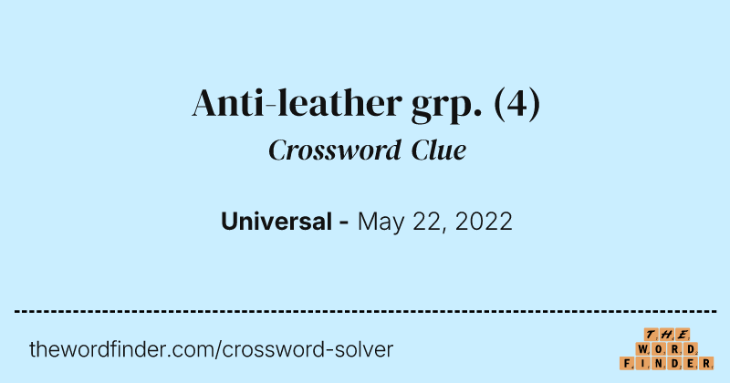 Anti-leather grp. crossword clue image