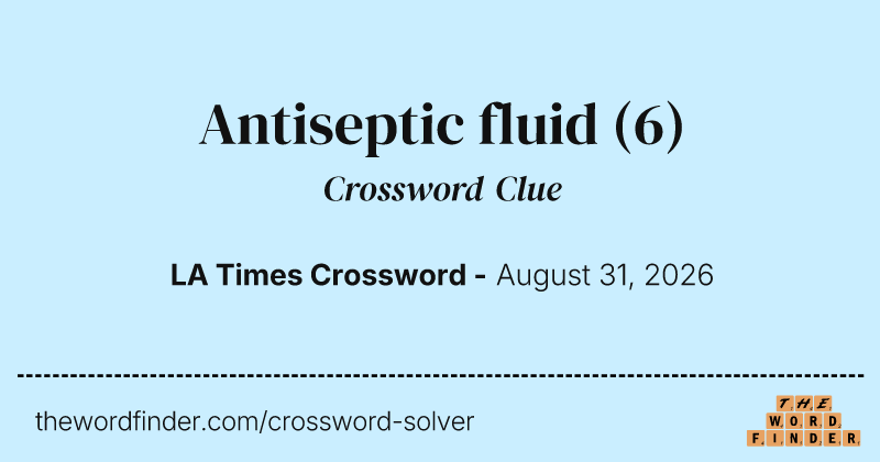 Antiseptic fluid crossword clue image