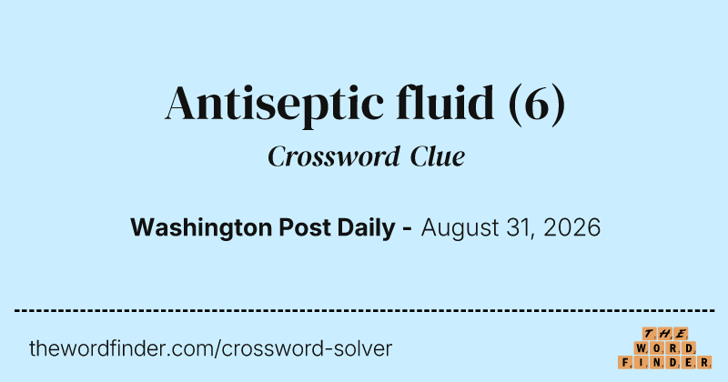 Antiseptic fluid crossword clue image