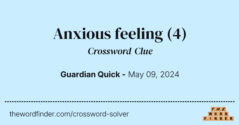 Anxious feeling crossword clue image