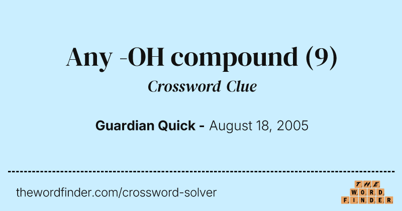 Any -OH compound crossword clue image