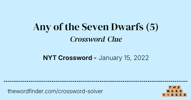 Any of the Seven Dwarfs crossword clue image