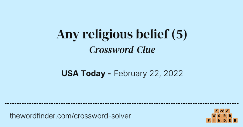 Any religious belief crossword clue image