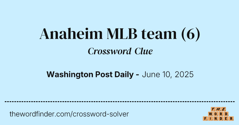 Anaheim MLB team crossword clue image