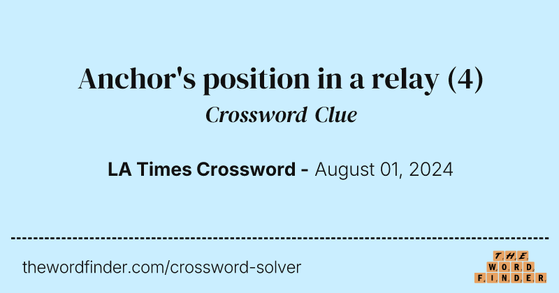 Anchor's position in a relay crossword clue image