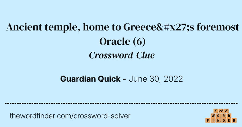 Ancient temple, home to Greece's foremost Oracle crossword clue image
