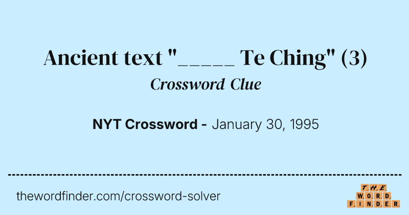 Ancient text "_____ Te Ching" crossword clue image