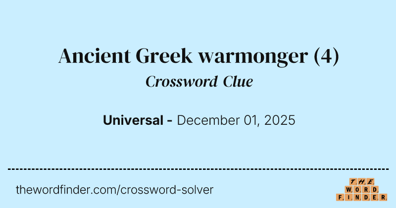 Ancient Greek warmonger crossword clue image