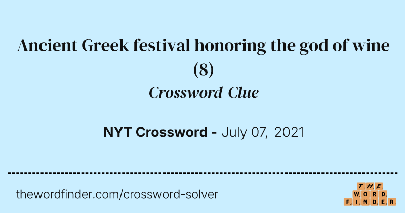 Ancient Greek festival honoring the god of wine crossword clue image