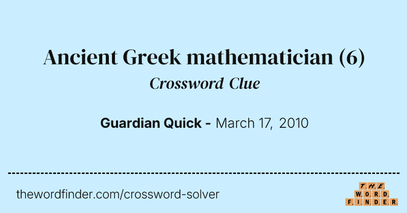 Ancient Greek mathematician crossword clue image