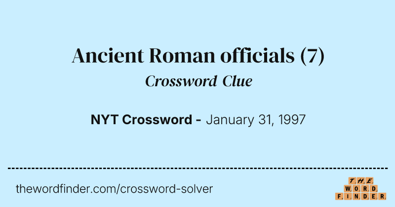 Ancient Roman officials crossword clue image