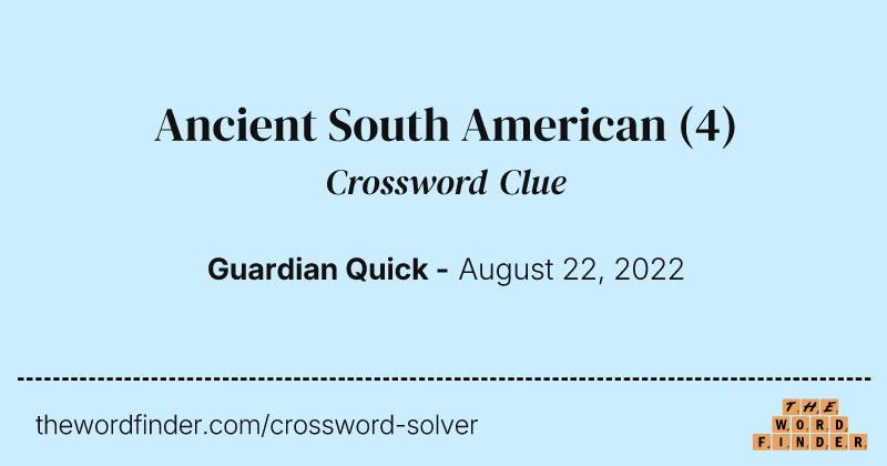 Ancient South American crossword clue image