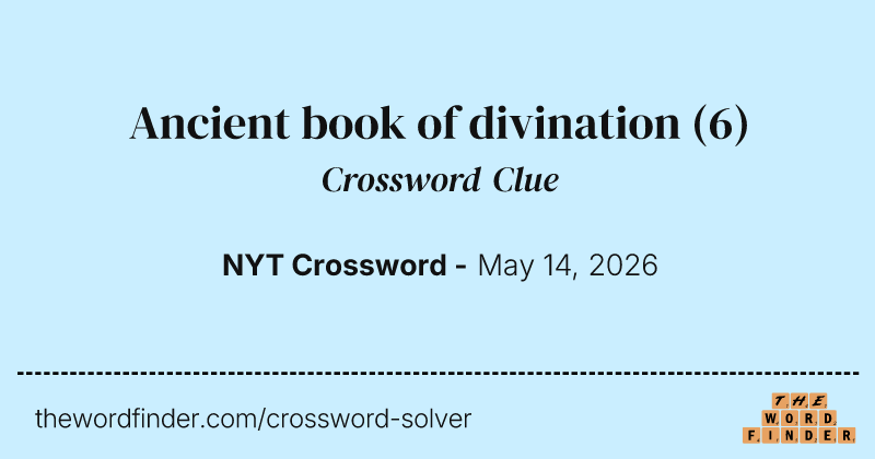 Ancient book of divination crossword clue image