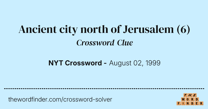 Ancient city north of Jerusalem crossword clue image