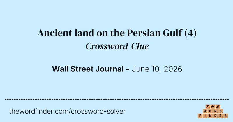 Ancient land on the Persian Gulf crossword clue image