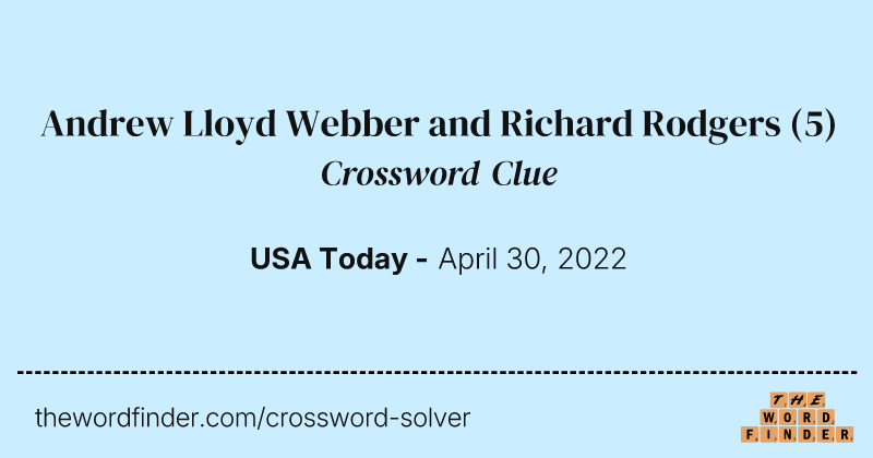 Andrew Lloyd Webber and Richard Rodgers crossword clue image