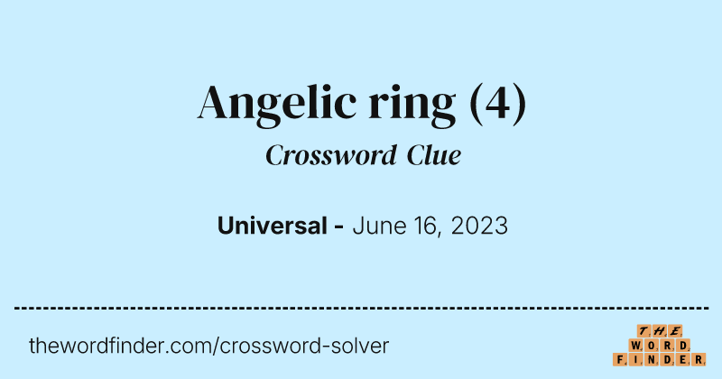 Angelic ring crossword clue image