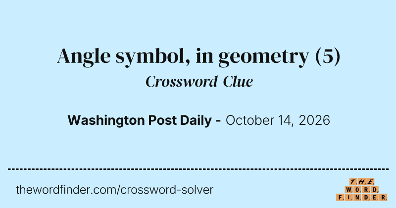 Angle symbol, in geometry crossword clue image