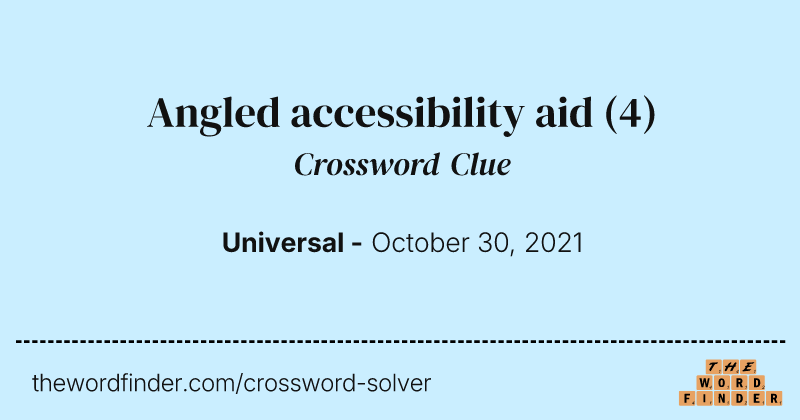 Angled accessibility aid crossword clue image