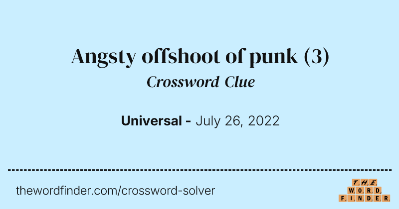 Angsty offshoot of punk crossword clue image