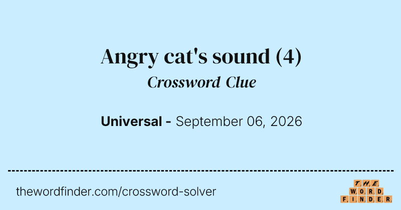 Angry cat's sound crossword clue image