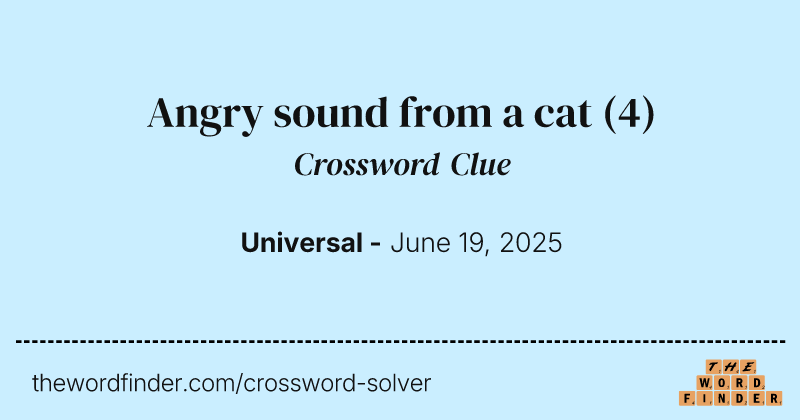 Angry sound from a cat crossword clue image