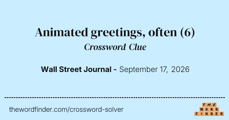 Animated greetings, often crossword clue image