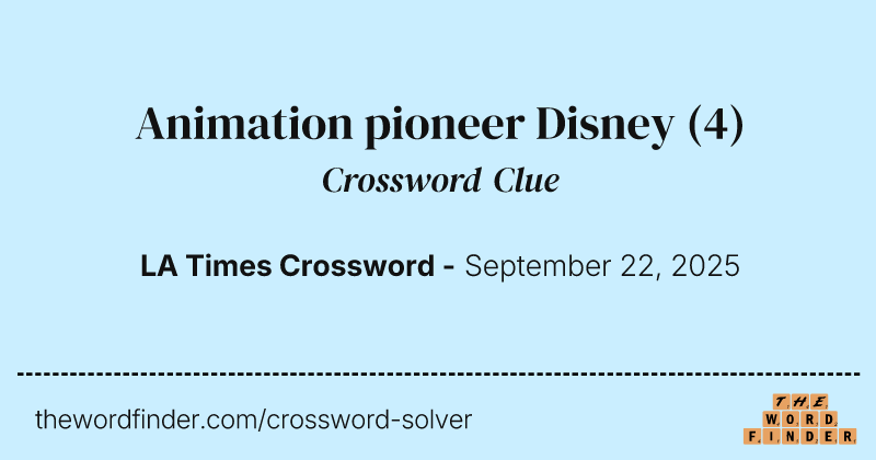 Animation pioneer Disney crossword clue image