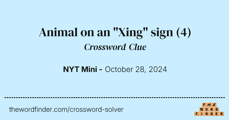 Animal on an "Xing" sign crossword clue image
