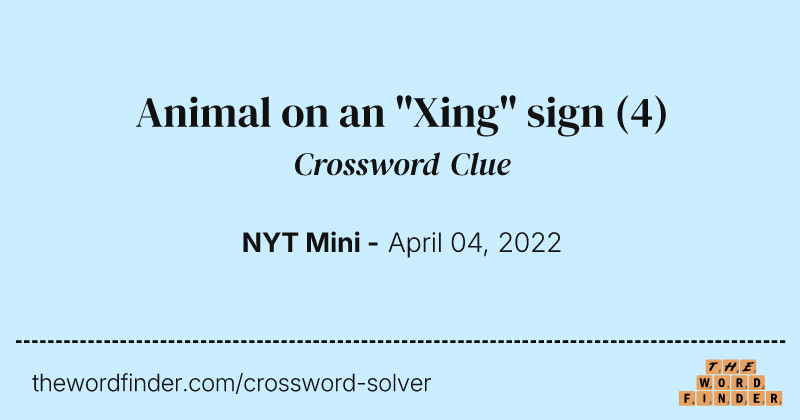 Animal on an "Xing" sign crossword clue image