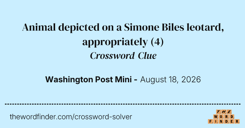Animal depicted on a Simone Biles leotard, appropriately crossword clue image