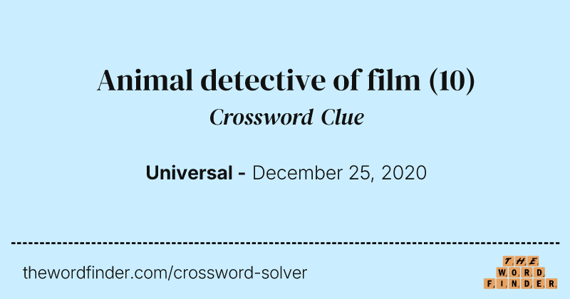 Animal detective of film crossword clue image