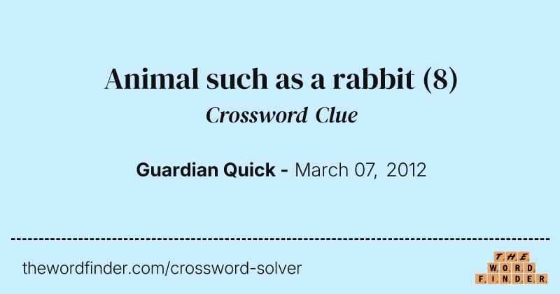 Animal such as a rabbit crossword clue image