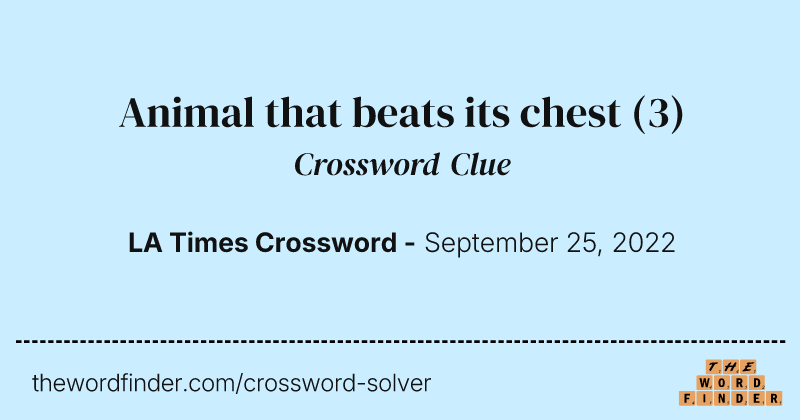 Animal that beats its chest crossword clue image