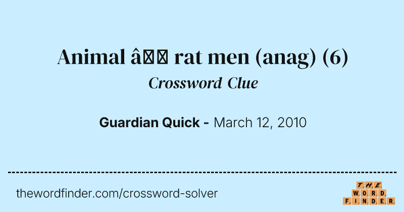 Animal — rat men (anag) crossword clue image