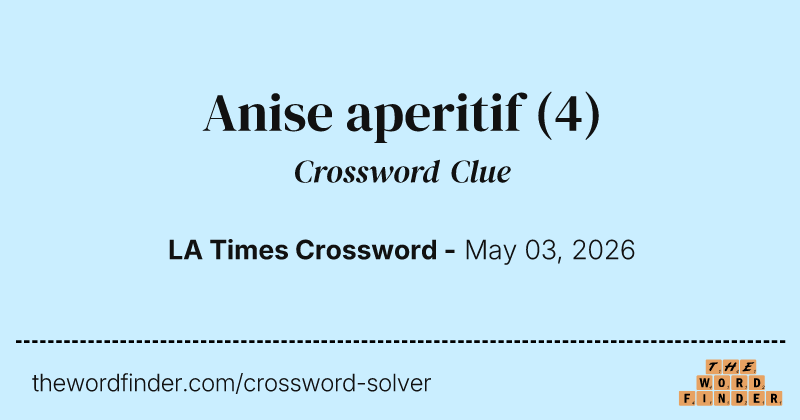 Anise aperitif crossword clue image